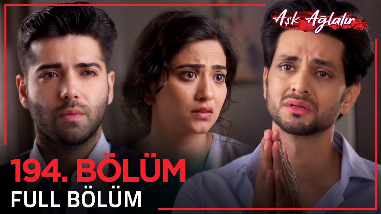 Aşk Ağlatır Hint Dizisi 194. Bölüm