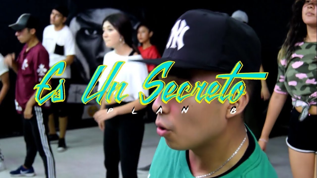 Plan B - Es un secreto / Coreografía Diego Rodríguez
