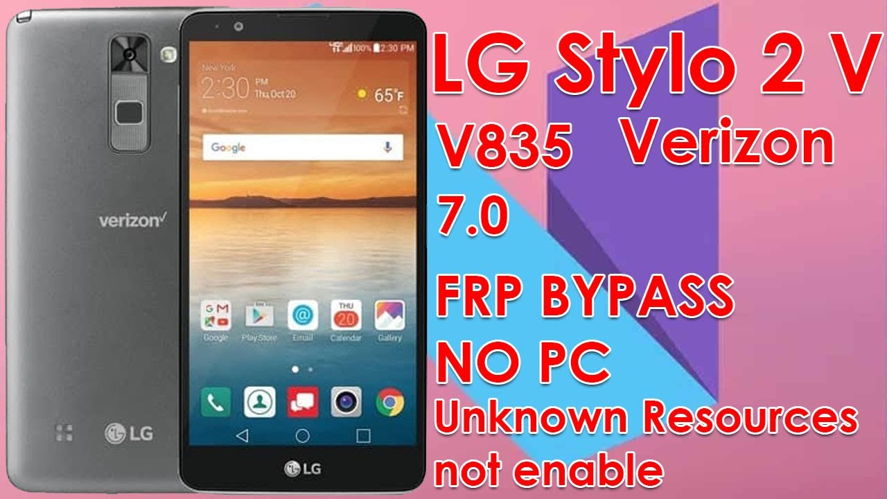 LG Stylo 2 V (VS835) Nougat 7.0 Google Account Bypass unknown resources not enabled