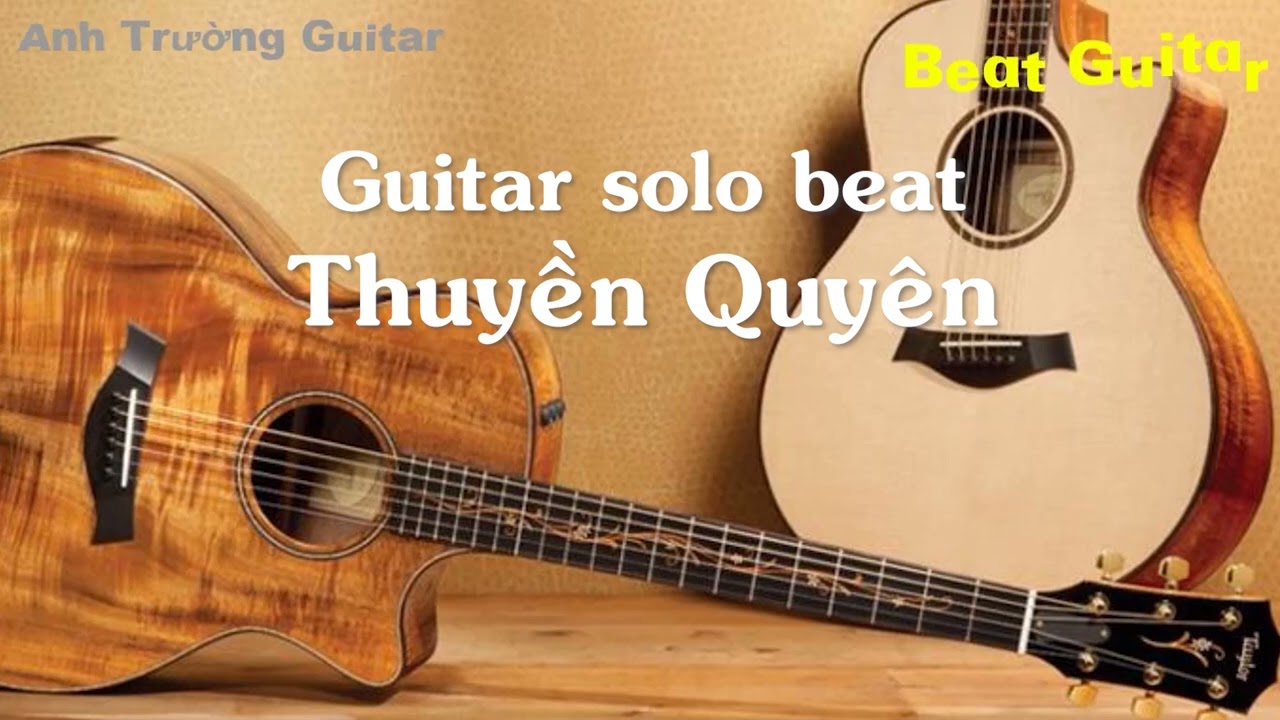 Karaoke Thuyền Quyên - Diệu Kiên Guitar Solo Beat Acoustic | Anh Trường Guitar