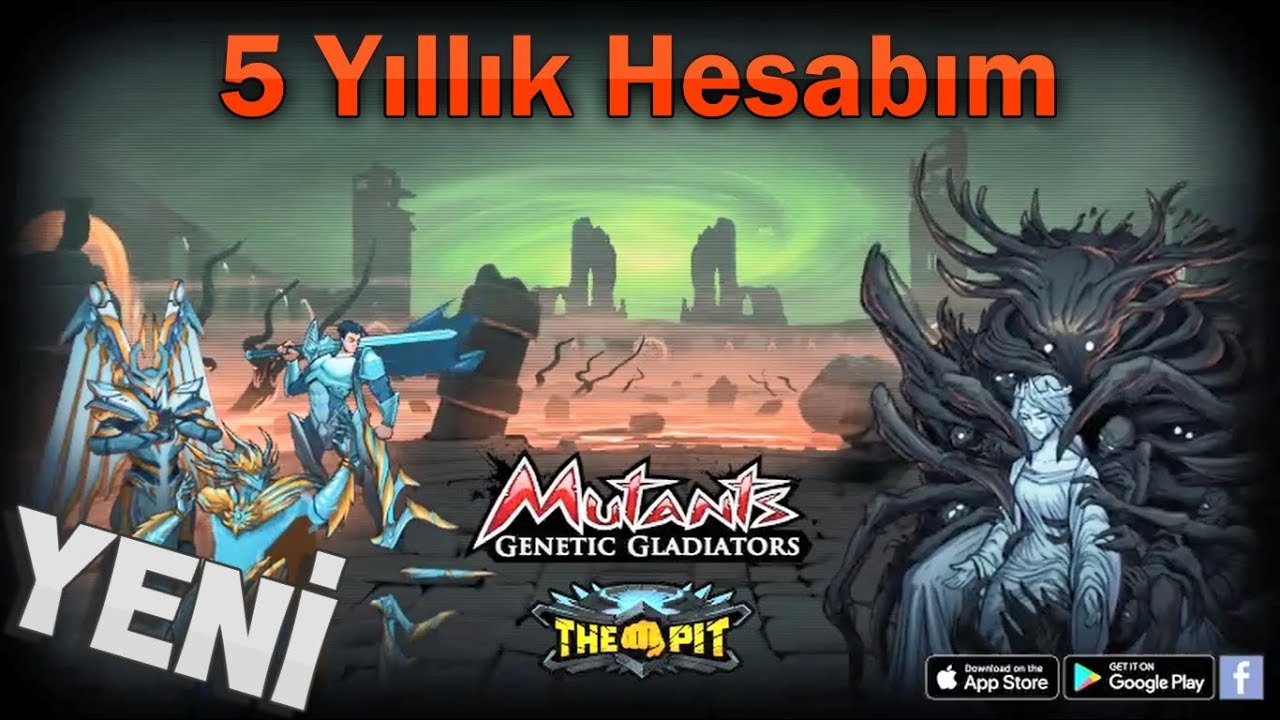 Mutants Genetic Gladiators 5 Yıllık Hesabım!