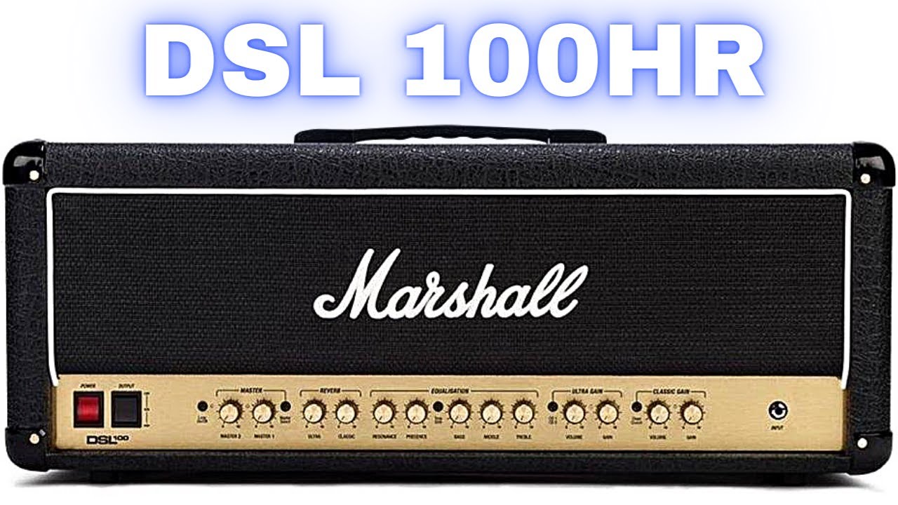 Marshall DSL100HR 100 | Best New Marshall? Full Demo