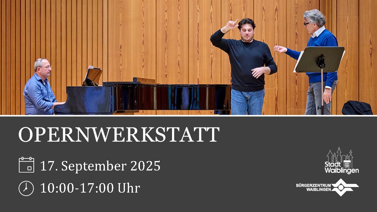 6. Internationale Opernwerkstatt Waiblingen