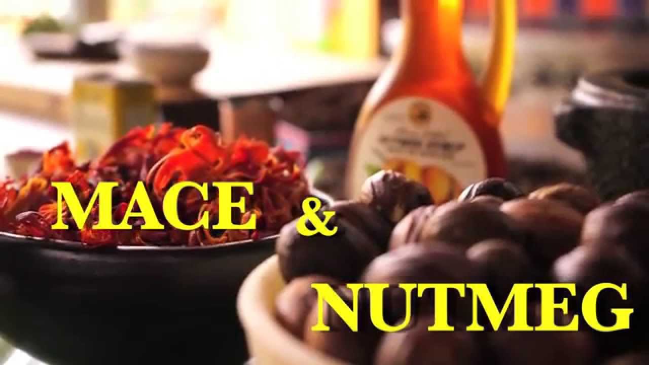 Mace & Nutmeg