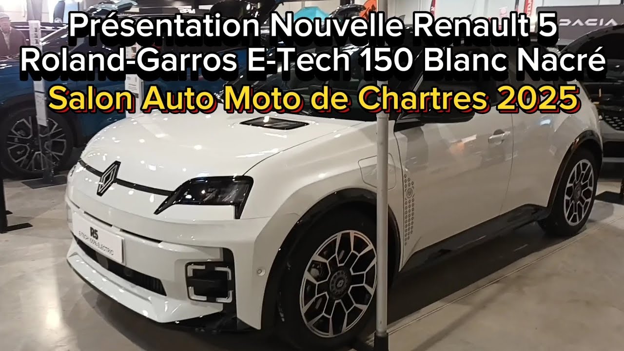 Présentation Nouvelle Renault 5 Roland-Garros (Exclusive) - Salon Auto Moto de Chartres 2025