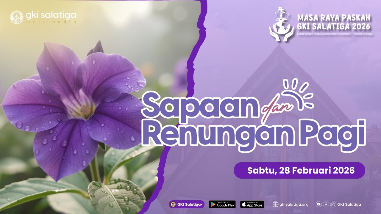 SaRen Pagi | 28 Feb 2026 | Bersama Allah Memelihara Ciptaan