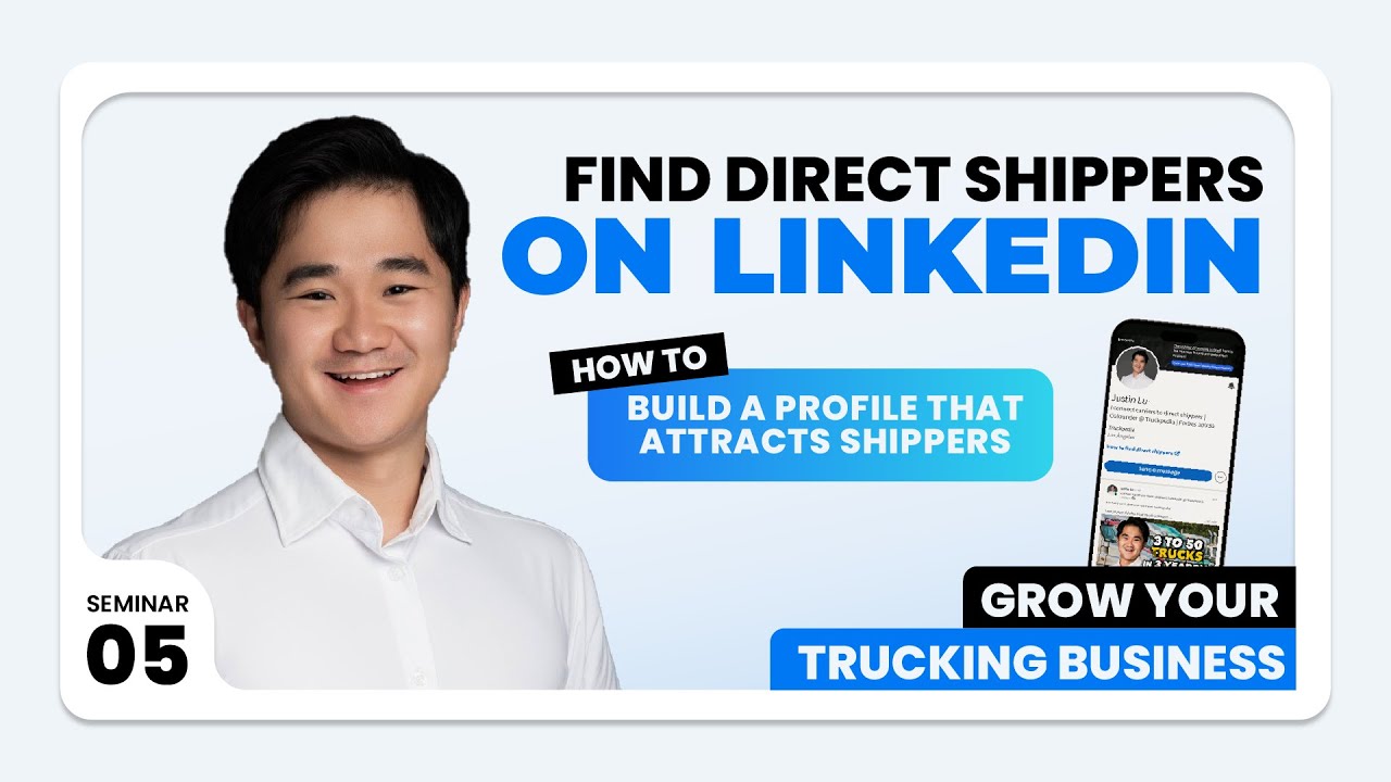 5. Build a Linkedin Profile that Attracts Shippers - Landing Direct Shippers