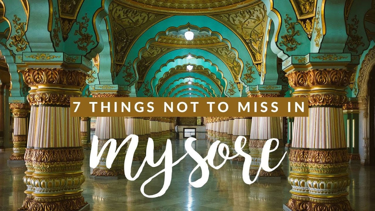 Mysore top 5 tourist places| मैसूर के खूबसूरत पर्यटन स्थल