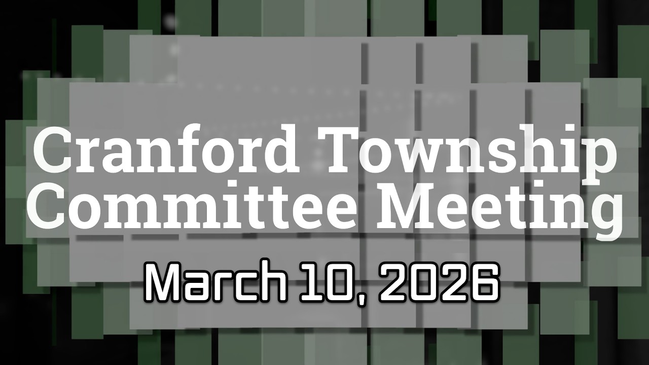 Cranford Town Meeting March 10, 2026