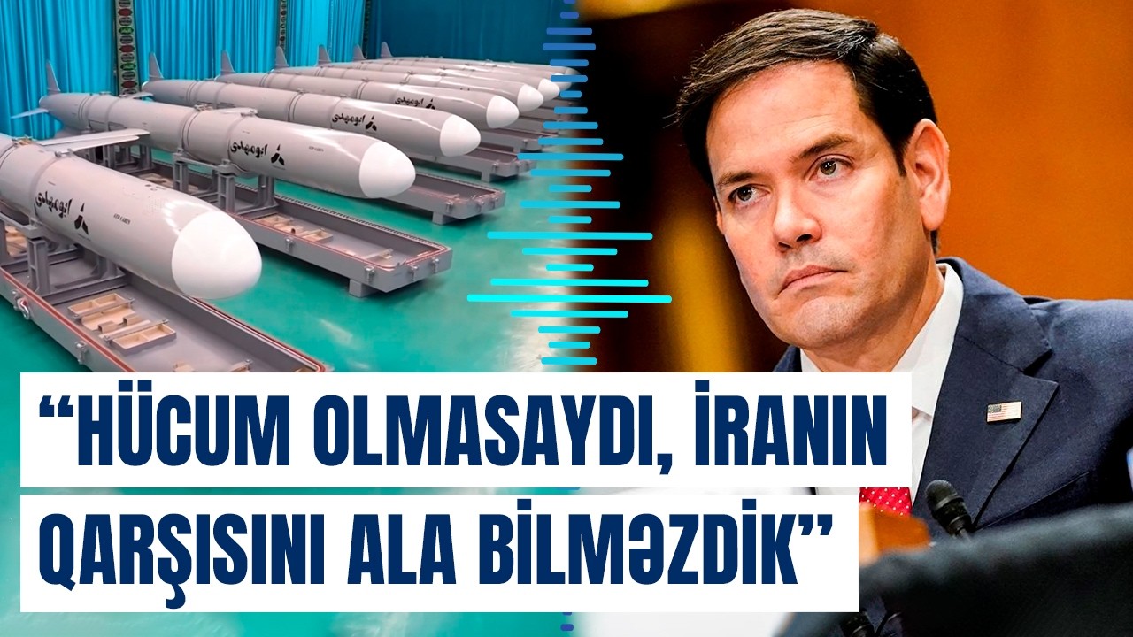 İrana qarşı hücumu zəruri edən kritik səbəb | Rubiodan Tehranla bağlı xəbərdarlıq - Baku TV