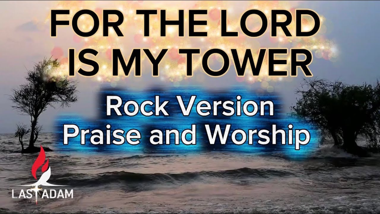 For the Lord is my Tower Praise and Worship (lead guitar rock version) ‘26