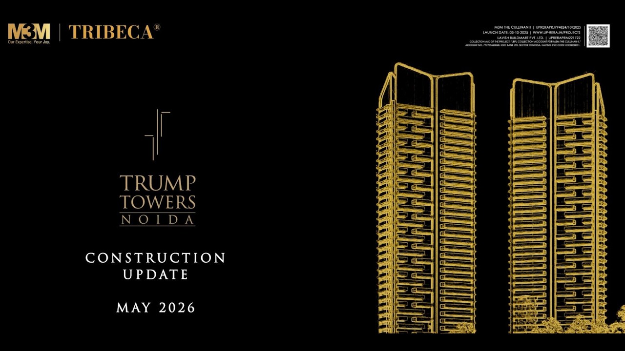 Trump Towers Noida - Sector 94 | Construction Update May 2026