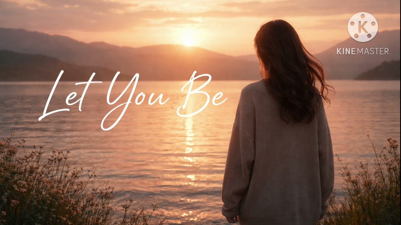 Letting You be