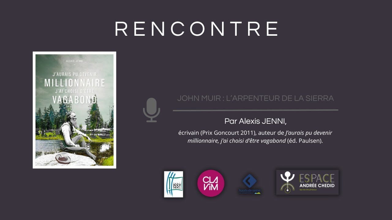 Conférence : John Muir, l'arpenteur de la Sierra