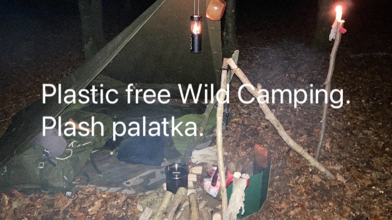 Plastic free wild camping. Plash palatka.
