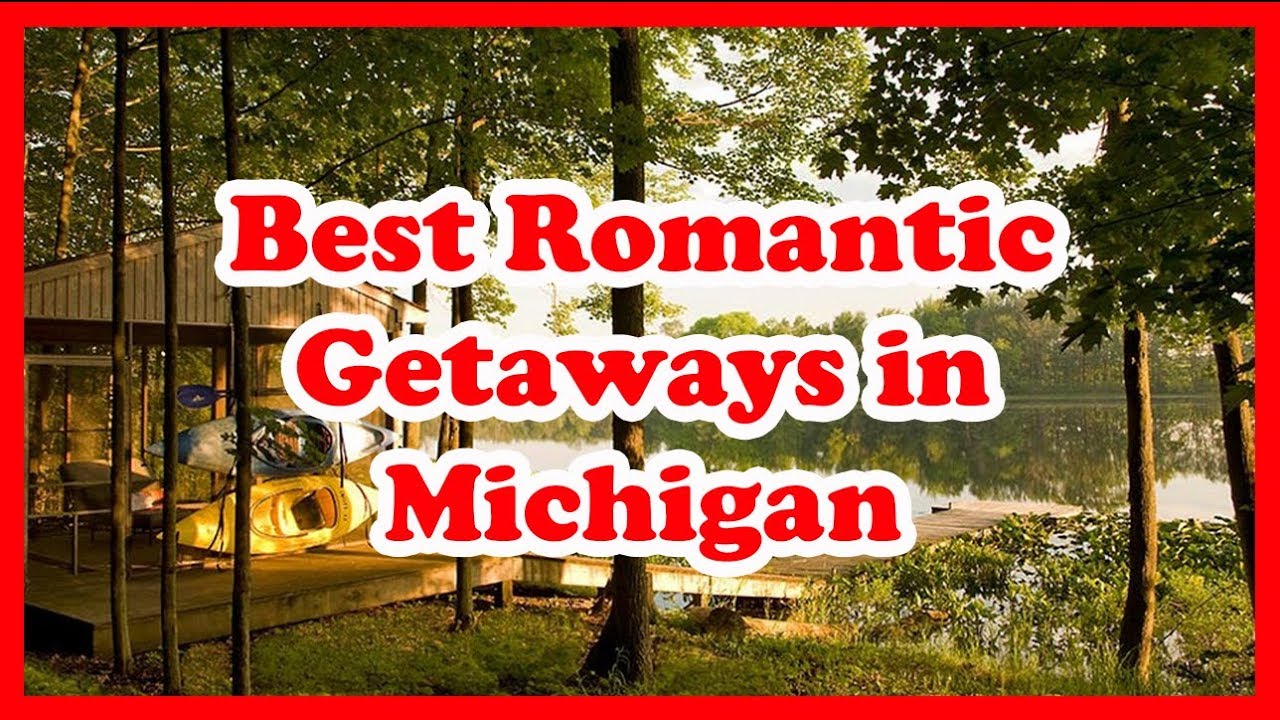 5 Best Romantic Getaways in Michigan | Love is Vacation