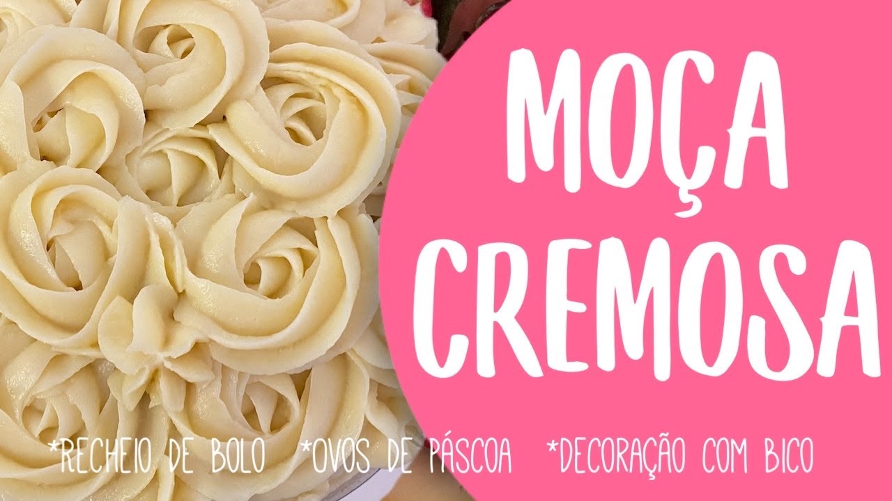 MOÇA CREMOSA- Recheio de bolo, ovos de Páscoa e decoração com bico!