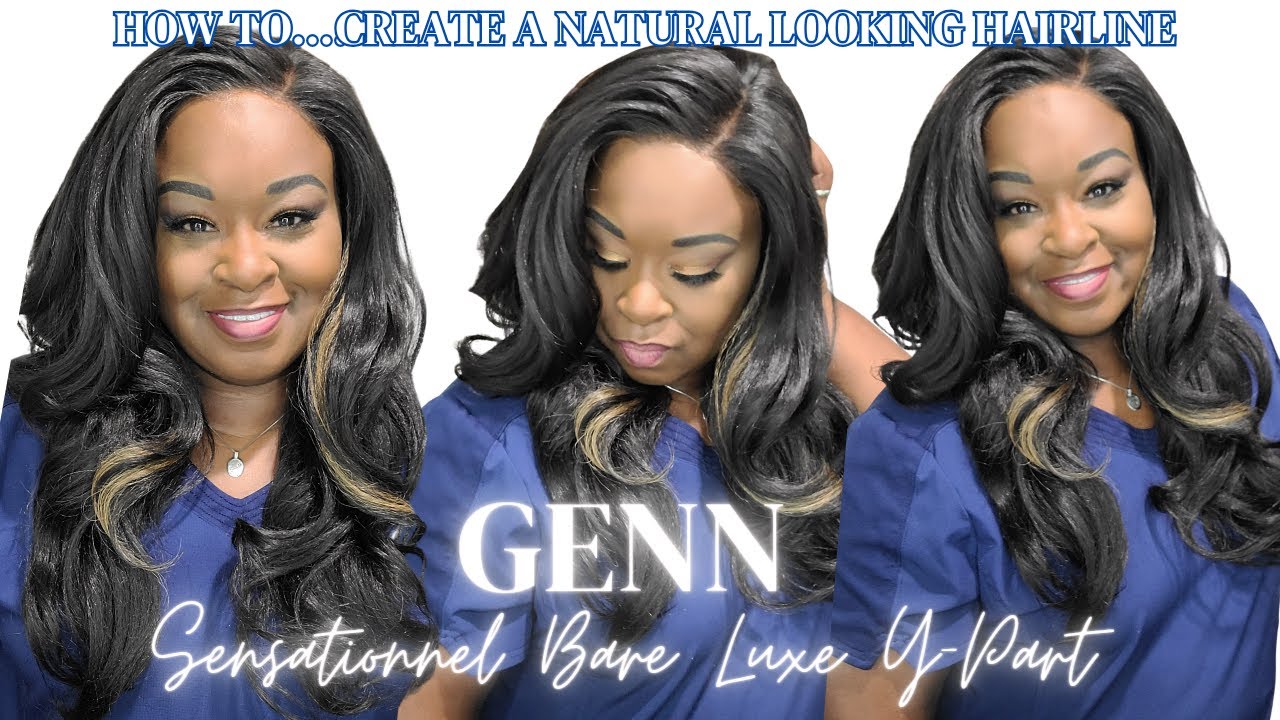 GENN 🤔 HOW TO CREATE A REALISTIC HAIRLINE/SENSATIONNEL GLUELESS Y PART BARE LUXE WIG/GIVEAWAY CLOSED