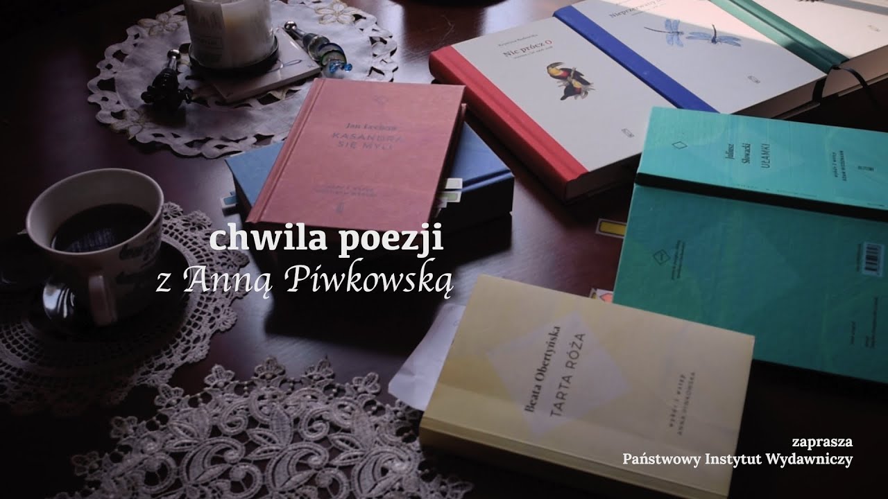 Chwila poezji z Anną Piwkowską... i Julią Hartwig