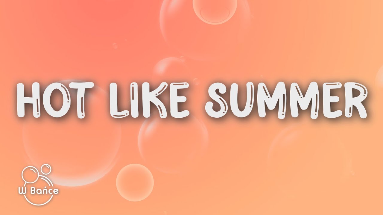 Margaret, Alvaro Soler - Hot Like Summer WAW (PL) (Tekst/Lyrics)