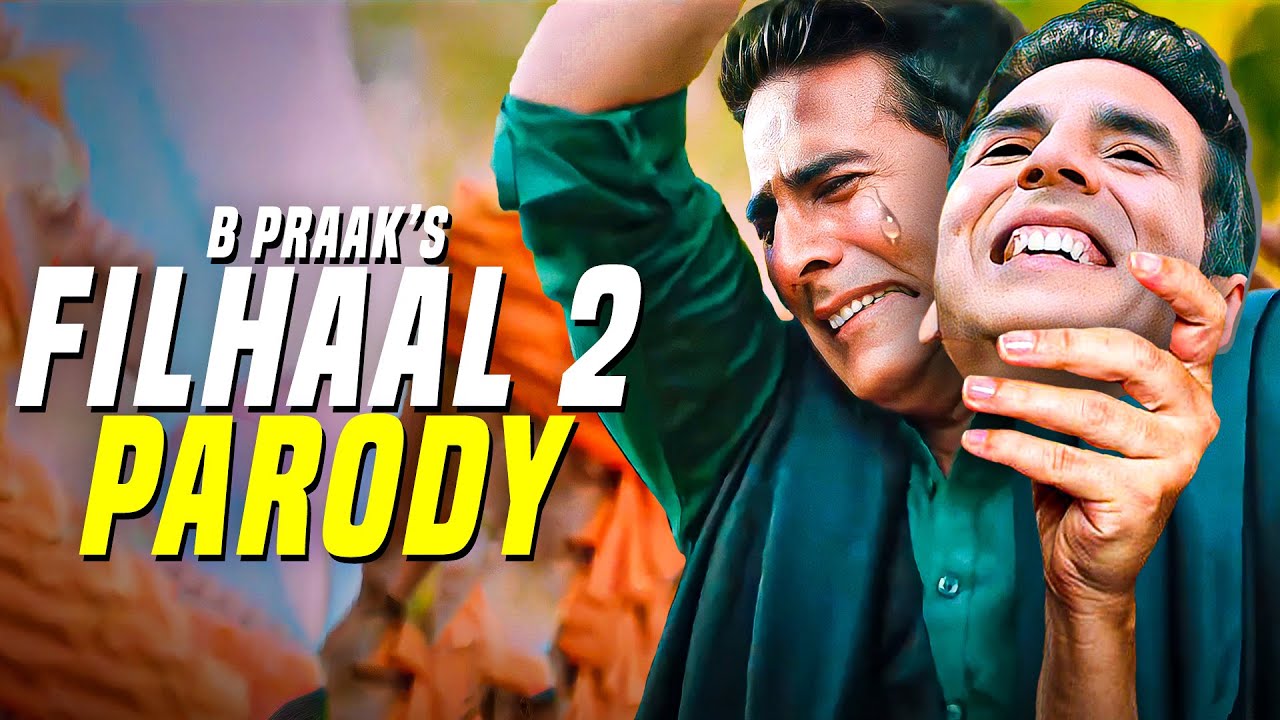 Filhaal 2 - B Praak (PARODY) | YBP
