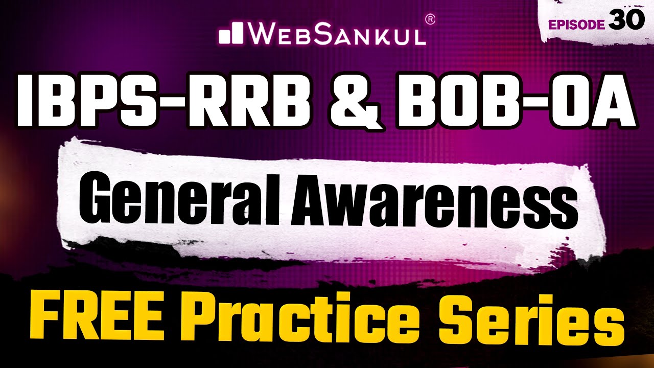 General Awareness | સફળતાની Free Practice Series | Ep 30 | BOB Office Assistant | IBPS | RRB