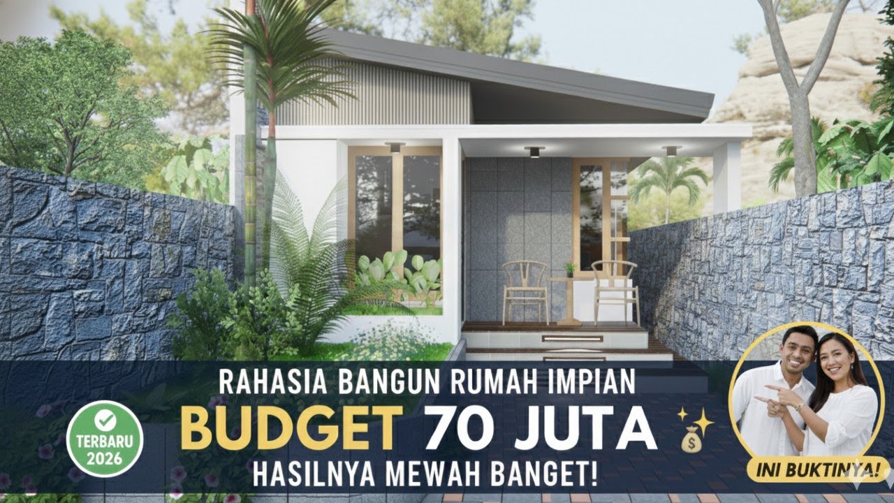 Rahasia Bangun Rumah Impian Budget 70 Juta, Hasilnya Mewah Banget!