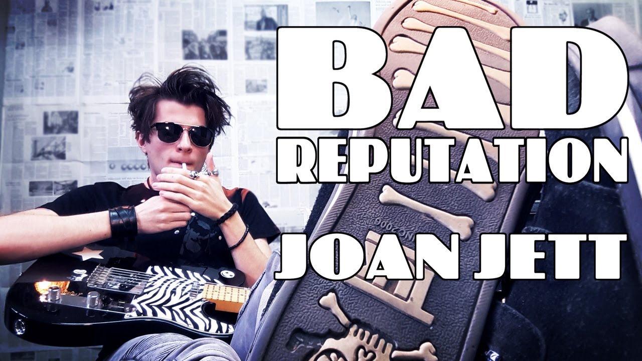 BAD REPUTATION - Joan Jett - GUITAR COVER