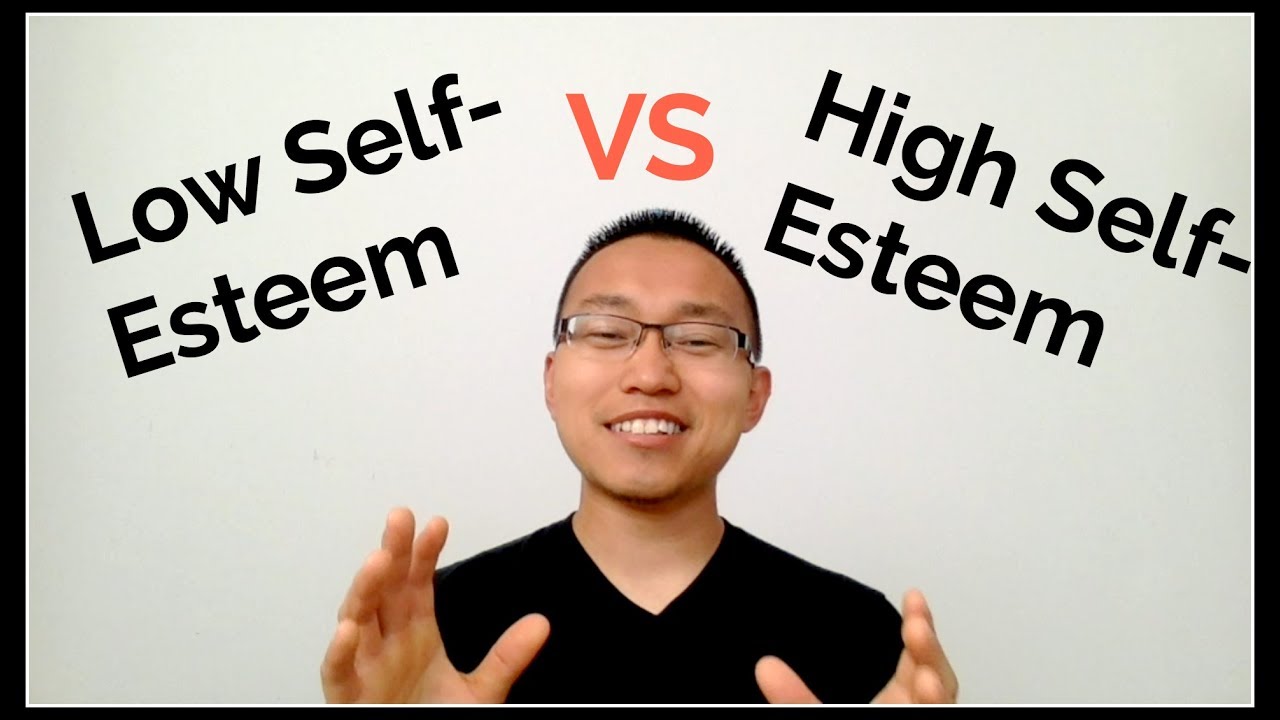 Low Self-Esteem vs High Self-Esteem