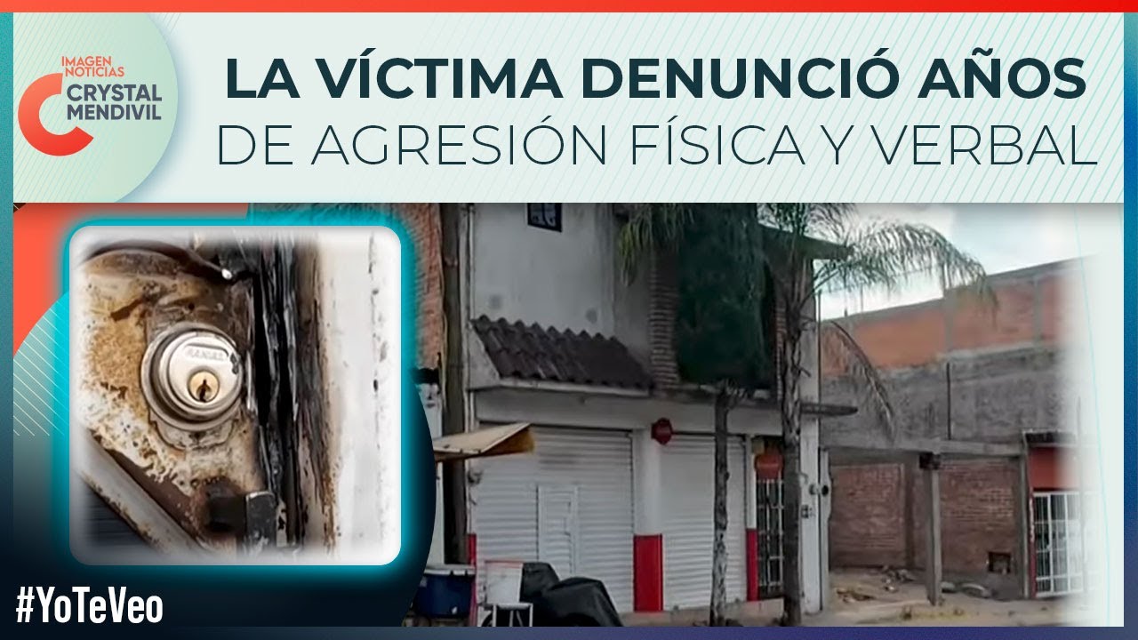 Policía encierra a su esposa soldando la puerta de su casa en Aguascalientes | Crystal Mendivil