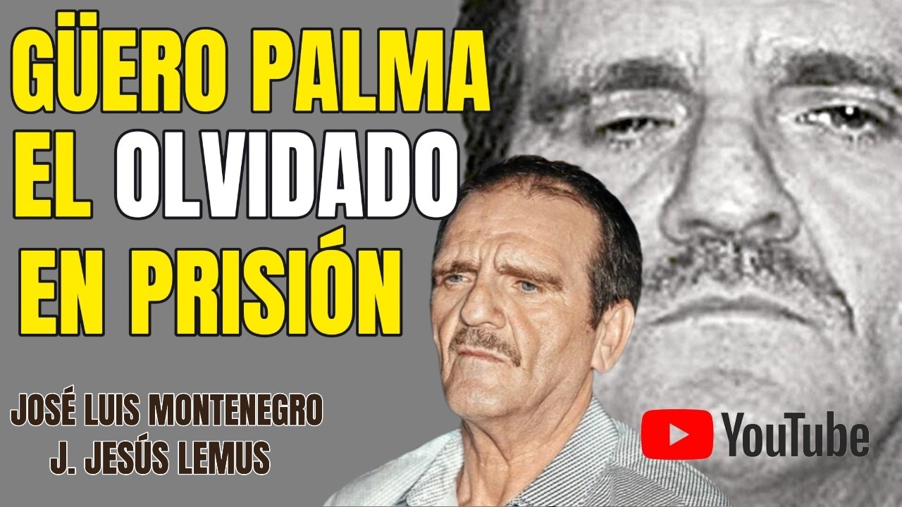 Ya cumplió... el sistema lo olvidó: El caso del Güero Palma