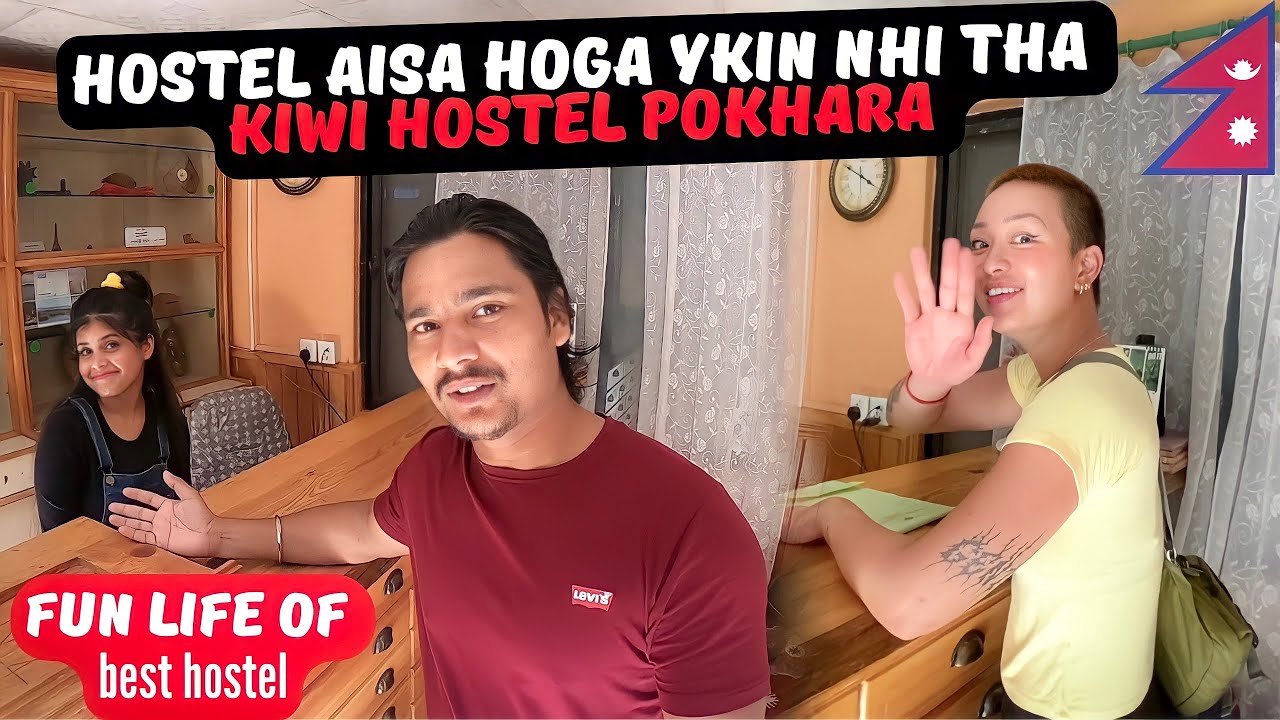 NEPAL - Kiwi Backpacker Hostel Lakeside Pokhara | Best Hostel In Pokhara | Pokhara Nepal | Pokhara