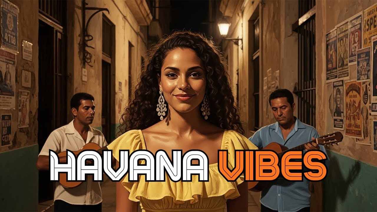 Havana Vibes | Authentic Cuban Music from the Streets of Cuba