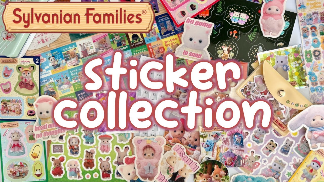 Sylvanian Families sticker collection | Organise with me シルバニアファミリー ステッカー