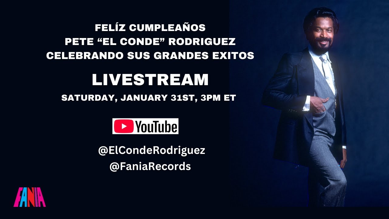 Feliz Cumpleaños Pete “El Conde” Rodríguez – Celebrando sus Grandes Éxitos – Livestream