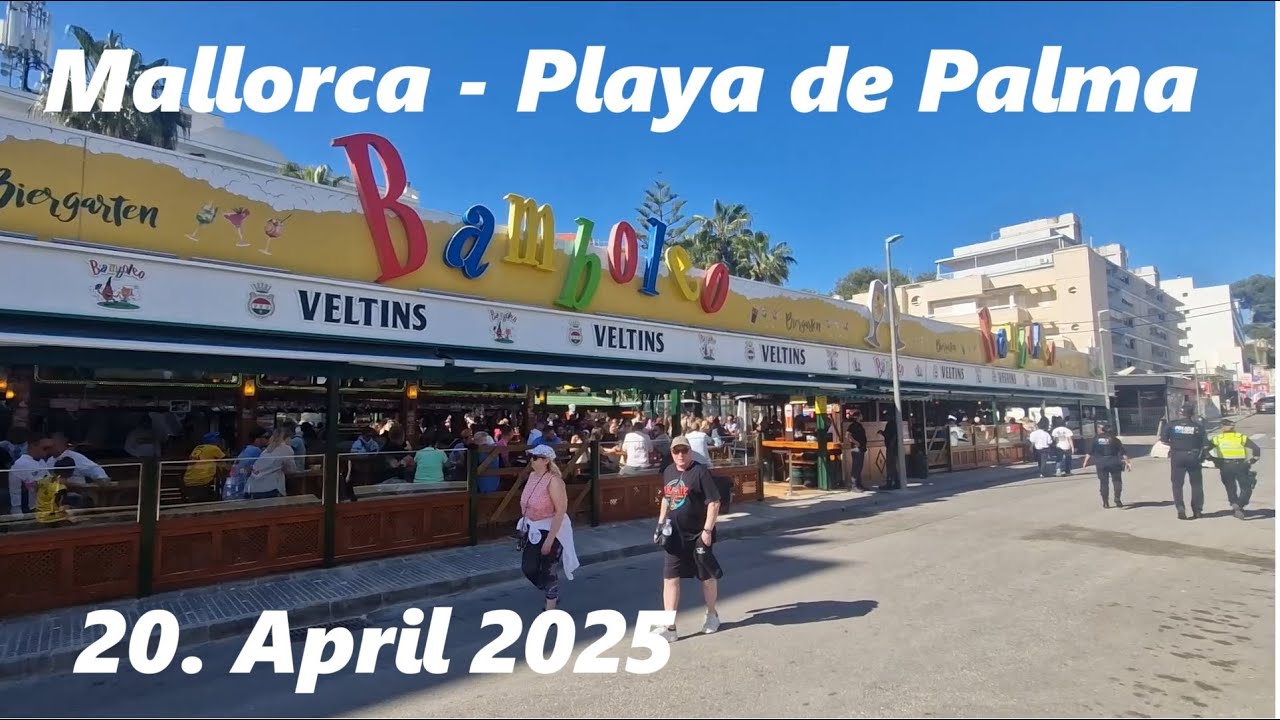 Playa de Palma Kompakt - Tag & Nacht am Ballermann | Mallorca | VLOG 20.04.25 |