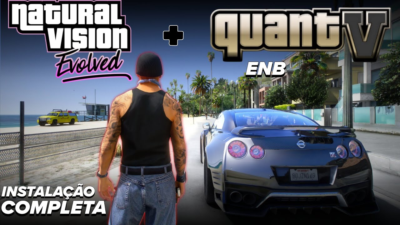 [GTA5] COMO INSTALAR O QUANT V + NATURAL VISION EVOLVED JUNTOS SEM ERROS | MÉTODO ATUALIZADO 2025