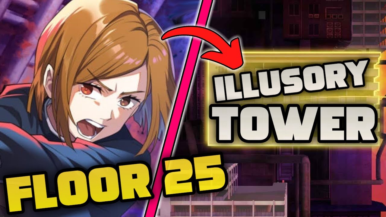 ILLUSORY TOWER FLOOR 25 W/ SECRET STAGE! | JJK: Phantom Parade