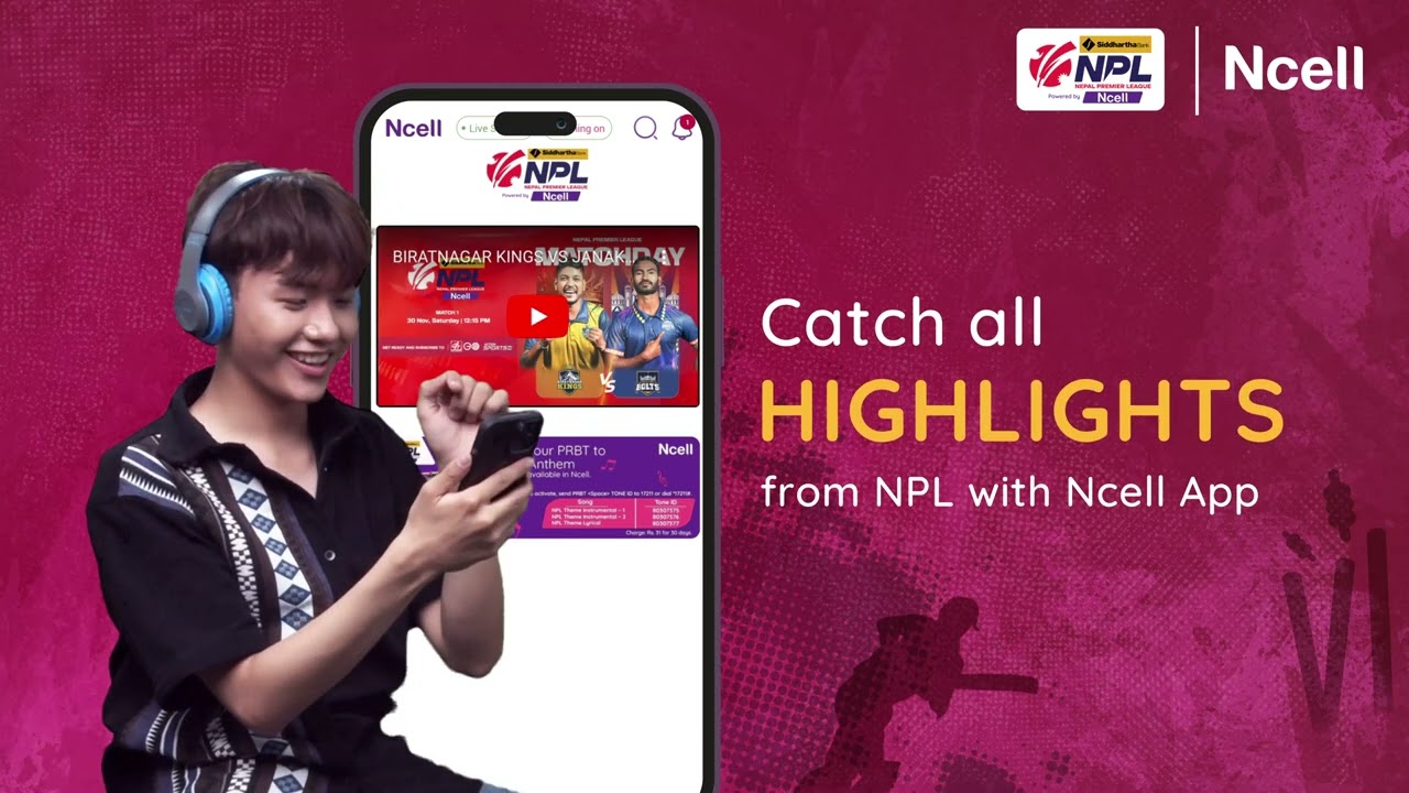 Get Ncell App now!