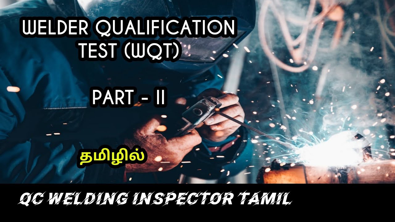 Welder qualification test part 2 | welder performance qualification