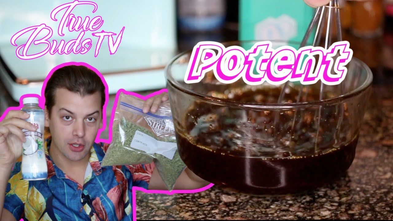How To Make Cannabis Infused Liquid Coconut Oil | Potent Liquid Cannabis Coconut Oil