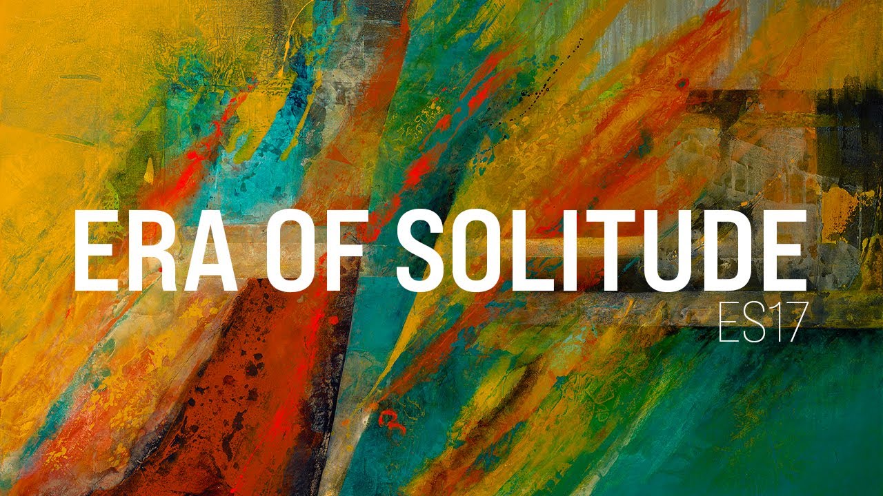 A Detailed Description of Era of Solitude - ES17