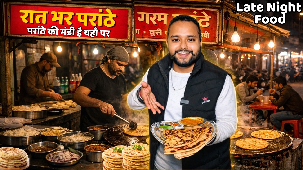 Late Night Food In Delhi | रात भर पराठे | All Types Paranthe | Street Food India | Viral | Trending
