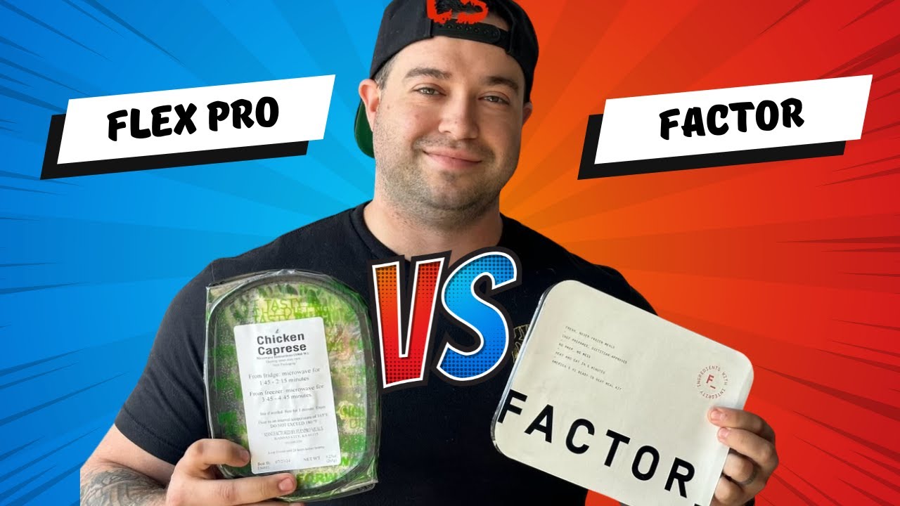 Back To Fit | Week 2 | Which is better? Factor VS. FlexPro Meals