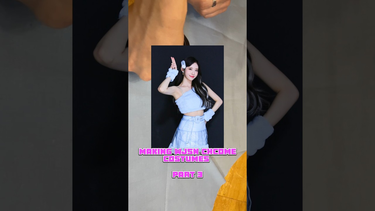 Making WJSN CHOCOME costumes #Luda #wjsnchocome #superyuppers