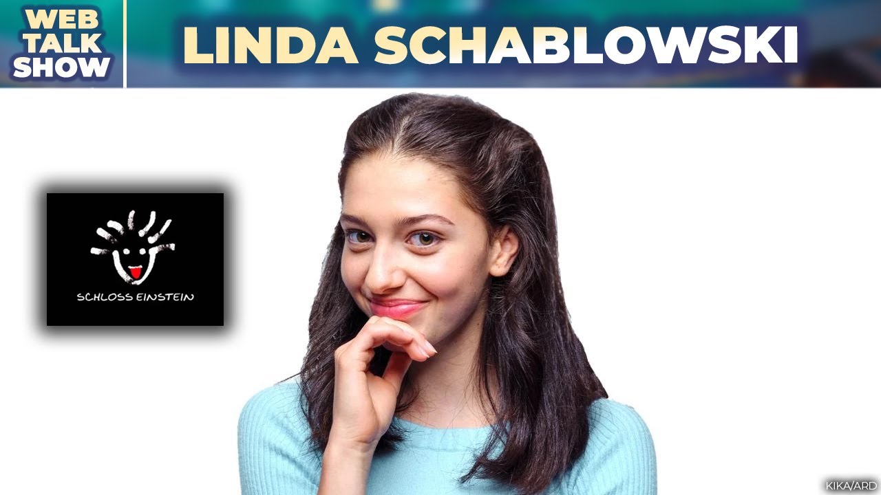Schloss Einstein - Linda Schablowski Interview