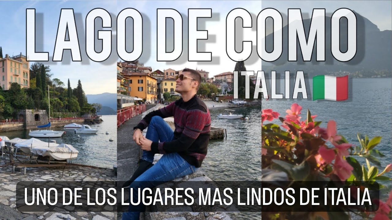 🇮🇹 LAGO DI COMO - ITALIA 🚝 QUE VER, COMO LLEGAR desde MILAN? RECOMENDACIONES
