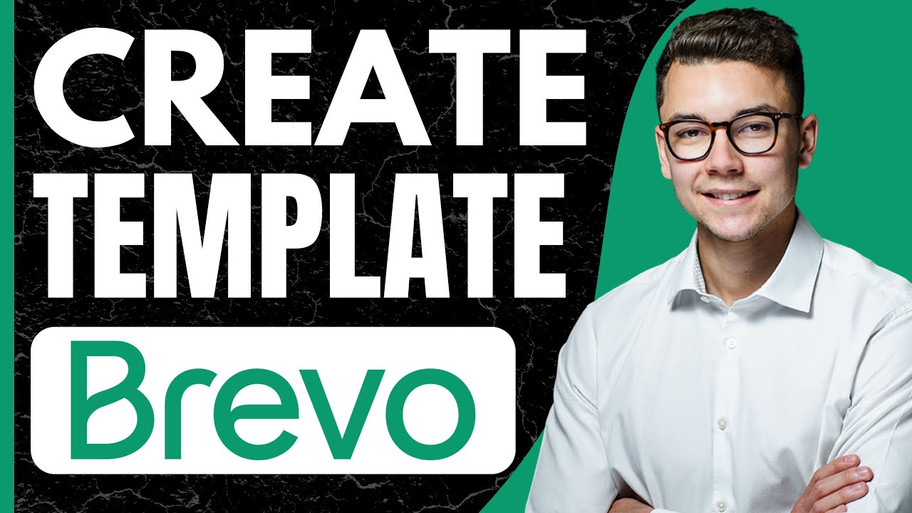 HOW TO CREATE EMAIL TEMPLATE IN BREVO (Updated)