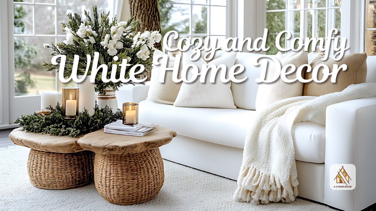 Relax in Style: Cozy and Comfy White Home Decor Ideas for a Serene Space