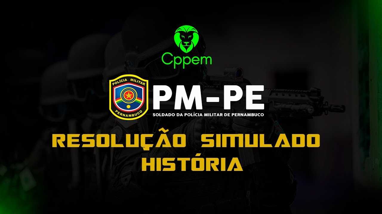 Resolução do Simulado PMPE - História  - Cppem concursos públicos